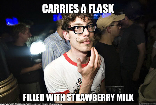 Carries a flask filled with strawberry milk  Manic Pixie Dream Boy