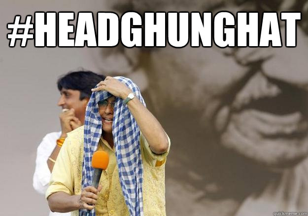 #HEADGHUNGHAT   