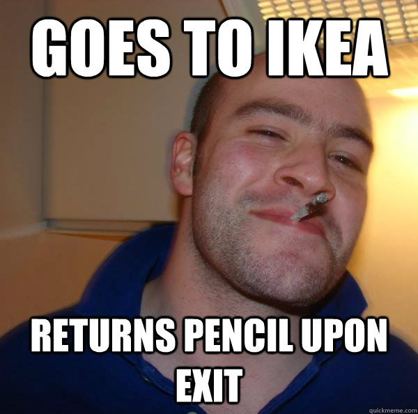 goes to ikea returns pencil upon exit - goes to ikea returns pencil upon exit  Misc