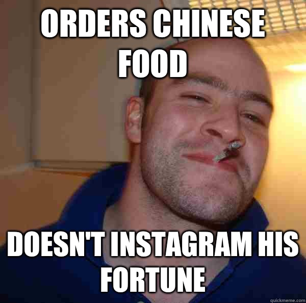 Orders Chinese food Doesn't instagram his fortune - Orders Chinese food Doesn't instagram his fortune  Misc