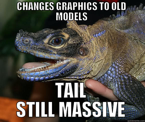 CHANGES GRAPHICS TO OLD MODELS TAIL STILL MASSIVE Misc