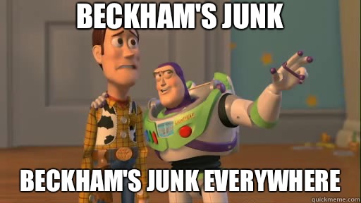 Beckham's junk Beckham's junk everywhere - Beckham's junk Beckham's junk everywhere  Everywhere