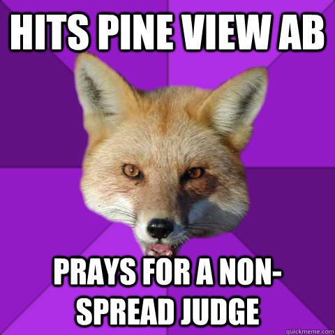 Hits Pine View AB Prays for a non-spread judge  Forensics Fox