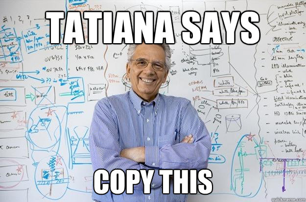 Tatiana says Copy this  Engineering Professor