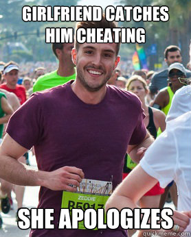 girlfriend catches him cheating she apologizes  Ridiculously photogenic guy