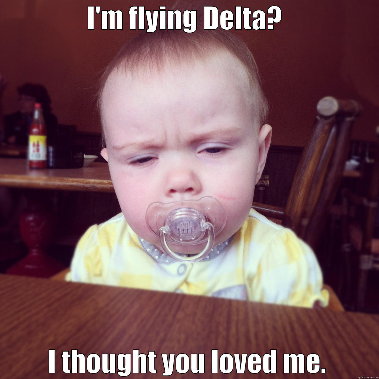 I'M FLYING DELTA?  I THOUGHT YOU LOVED ME. Misc