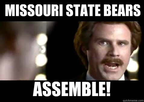 Missouri State Bears Assemble!  