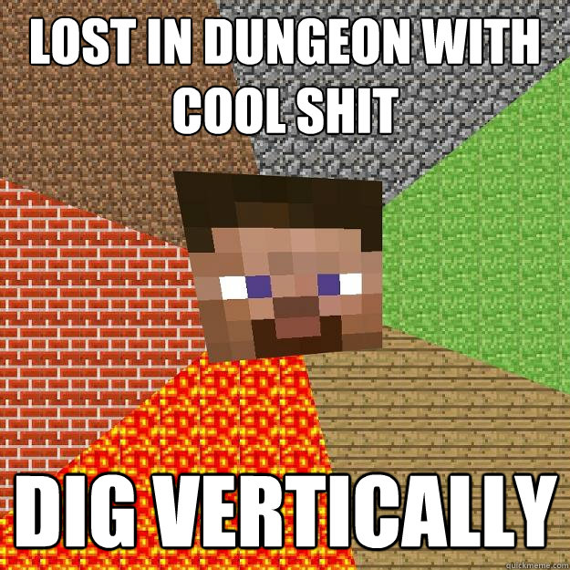 LOST IN DUNGEON WITH COOL SHIT DIG VERTICALLY - LOST IN DUNGEON WITH COOL SHIT DIG VERTICALLY  Minecraft