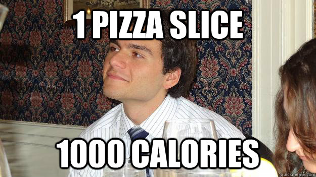 1 pizza slice 1000 calories - 1 pizza slice 1000 calories  Misc