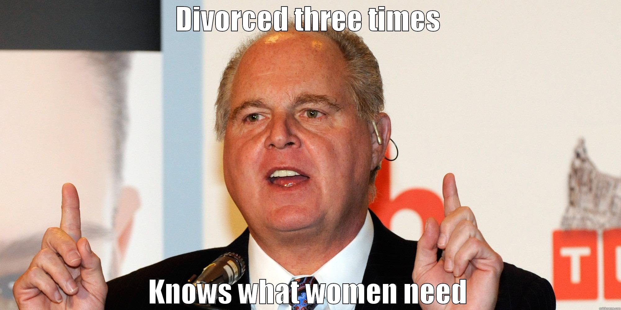 DIVORCED THREE TIMES KNOWS WHAT WOMEN NEED Misc