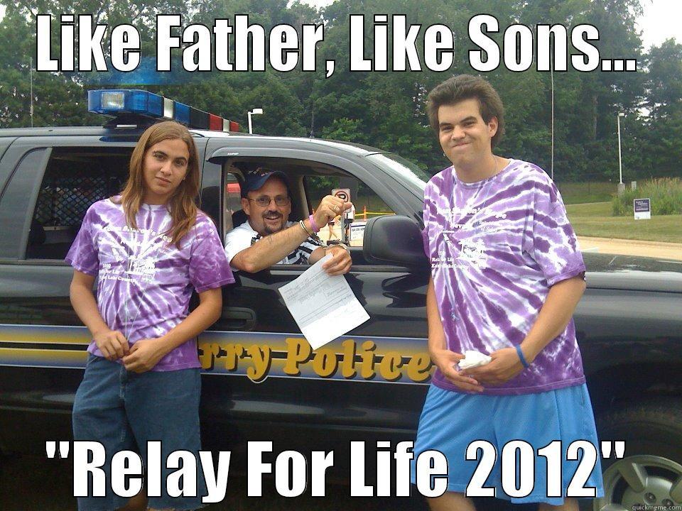 dibble relay - LIKE FATHER, LIKE SONS... 