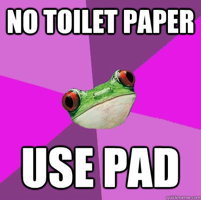 no toilet paper use pad  Foul Bachelorette Frog