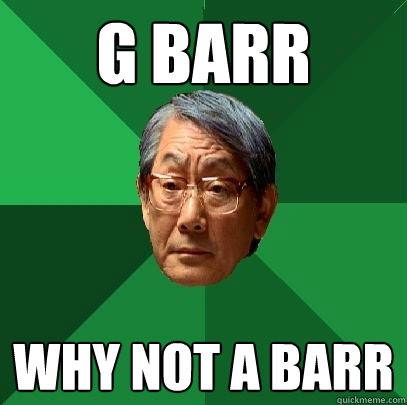 g BaRR WHY NOT A bARR - g BaRR WHY NOT A bARR  High Expectations Asian Father