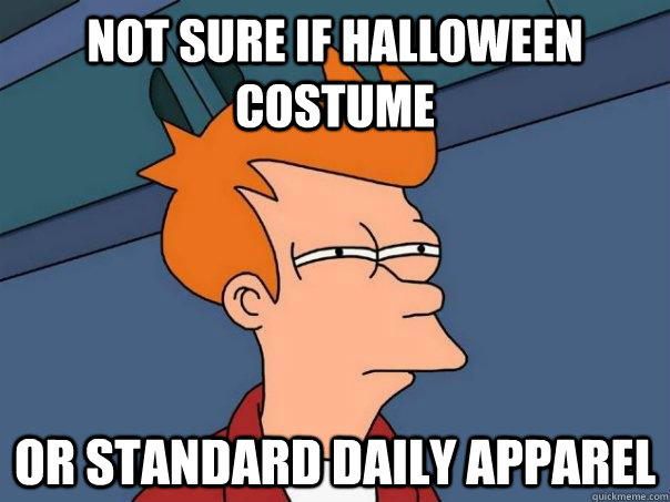 Not sure if Halloween costume Or standard daily apparel - Not sure if Halloween costume Or standard daily apparel  Futurama Fry