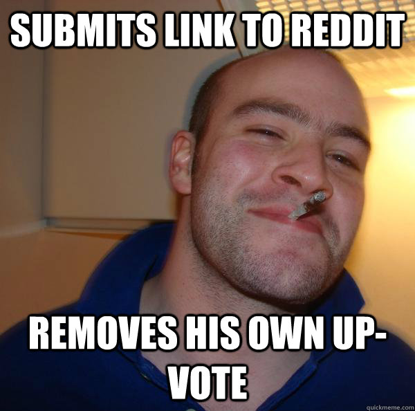 Submits link to reddit removes his own up-vote - Submits link to reddit removes his own up-vote  Misc