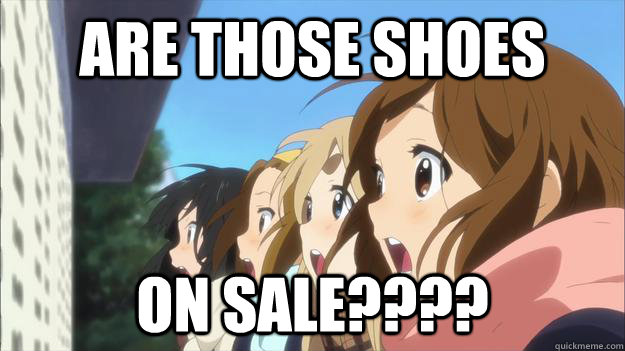 Are those shoes on sale???? - Are those shoes on sale????  K-on!