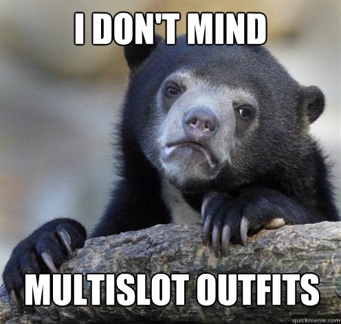 I DON'T MIND MULTISLOT OUTFITS - I DON'T MIND MULTISLOT OUTFITS  Confession Bear Eating