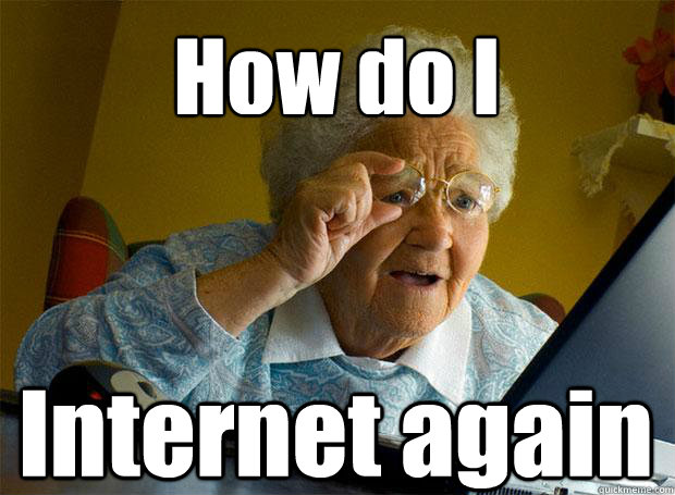 How do I Internet again   Caption 5 goes here  Grandma finds the Internet