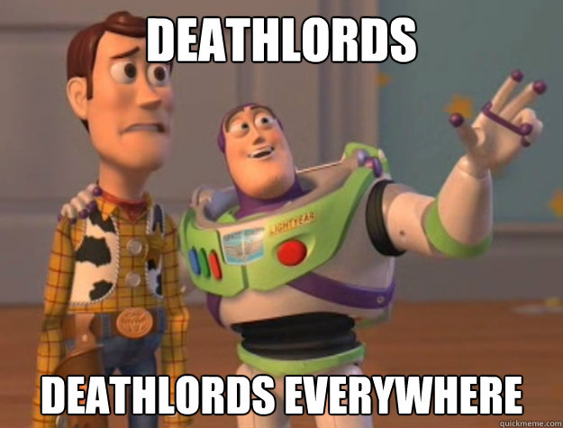 Deathlords Deathlords Everywhere  Buzz Lightyear