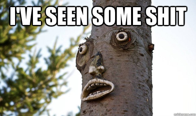 I'VE SEEN SOME SHIT  - I'VE SEEN SOME SHIT   Tree