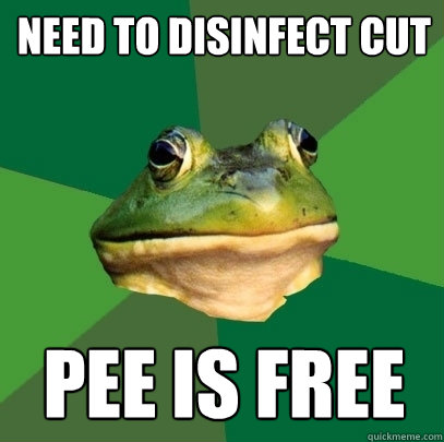 Need to disinfect cut pee is free - Need to disinfect cut pee is free  Foul Bachelor Frog