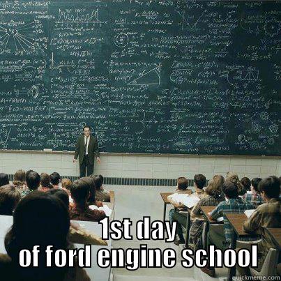  1ST DAY OF FORD ENGINE SCHOOL Misc