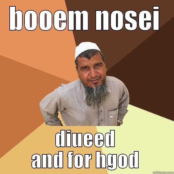 BOOEM NOSEI DIUEED AND FOR HGOD Ordinary Muslim Man