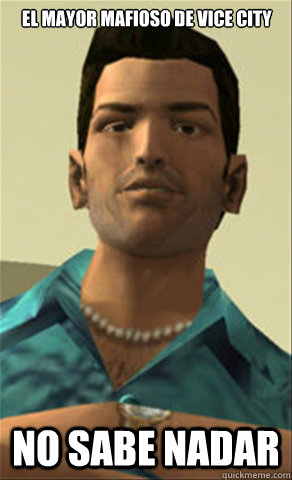 EL MAYOR MAFIOSO DE VICE CITY NO SABE NADAR  - EL MAYOR MAFIOSO DE VICE CITY NO SABE NADAR   Tommy vercetti