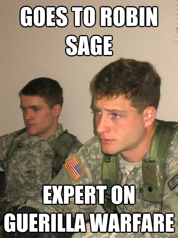 Goes to Robin Sage Expert on Guerilla Warfare - Goes to Robin Sage Expert on Guerilla Warfare  ROTC Studs