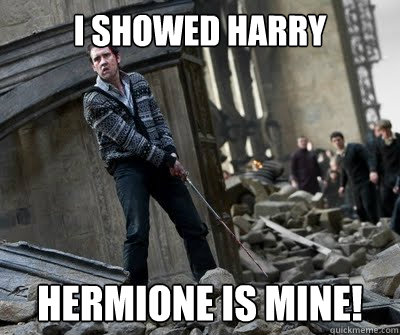 I showed Harry Hermione is mine!  Neville owns