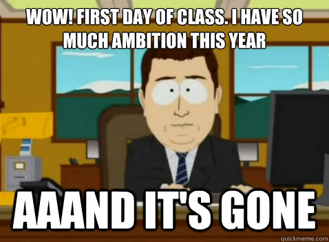 Wow! First day of class. I have so much ambition this year aaand it's gone - Wow! First day of class. I have so much ambition this year aaand it's gone  South Park Banker