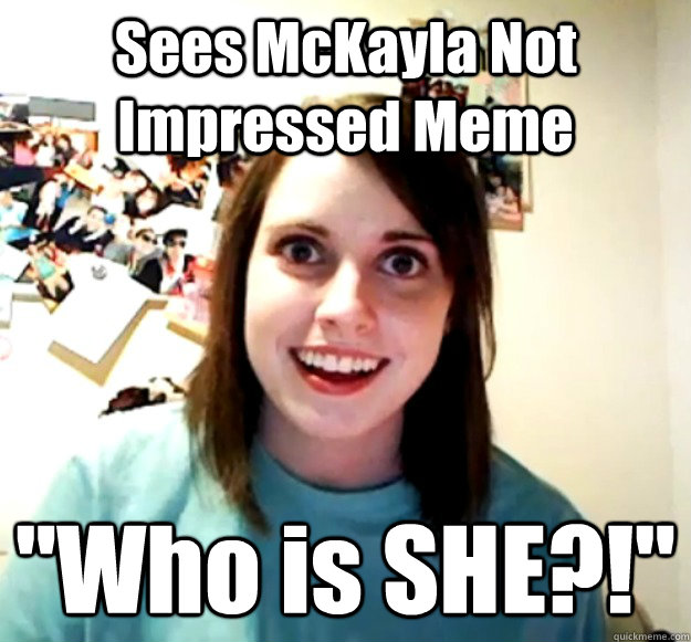 Sees McKayla Not Impressed Meme 