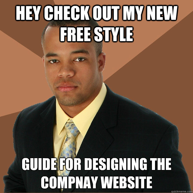 Hey check out my new free style guide for designing the compnay website  Successful Black Man