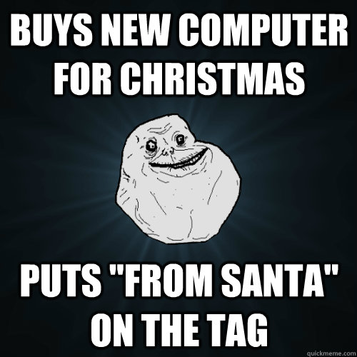 Buys new computer for Christmas Puts 