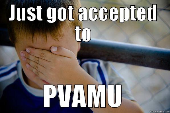 JUST GOT ACCEPTED TO PVAMU Confession kid