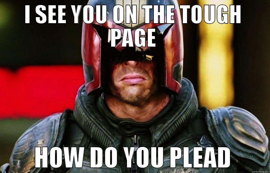 Tough page violation - I SEE YOU ON THE TOUGH PAGE HOW DO YOU PLEAD Misc