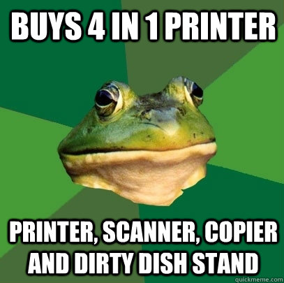buys 4 in 1 printer printer, scanner, copier and dirty dish stand - buys 4 in 1 printer printer, scanner, copier and dirty dish stand  Foul Bachelor Frog