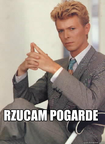  rzucam pogarde  David Bowie