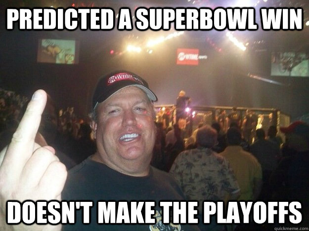 Predicted a Superbowl Win Doesn't Make the Playoffs  