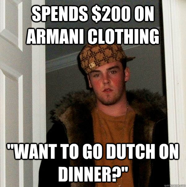 Spends $200 on Armani clothing 