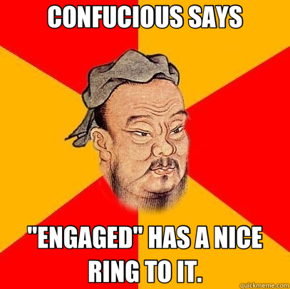 CONFUCIOUS SAYS 