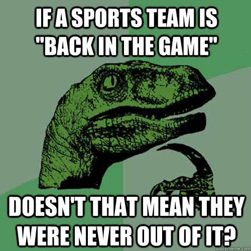 IF A SPORTS TEAM IS 