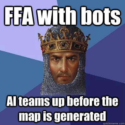 FFA with bots AI teams up before the map is generated - FFA with bots AI teams up before the map is generated  Age of Empires