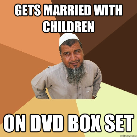 Gets married with children on dvd box set  Ordinary Muslim Man