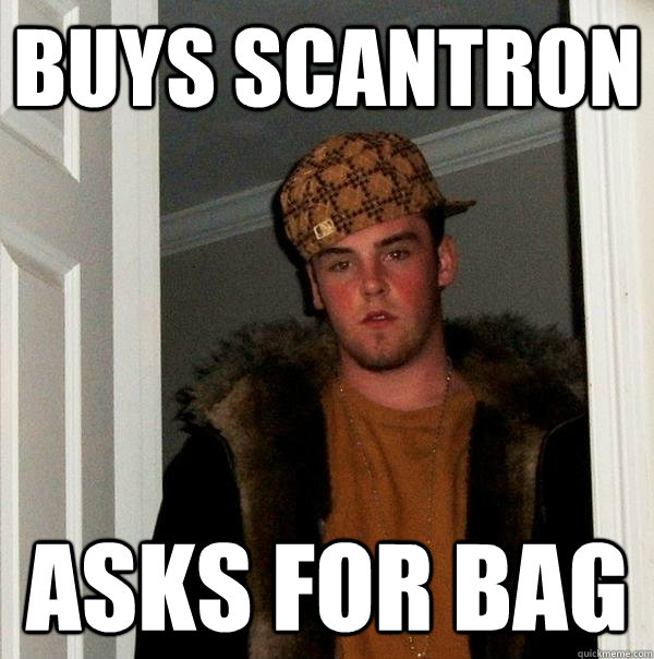 Buys scantron asks for bag - Buys scantron asks for bag  Scumbag Steve