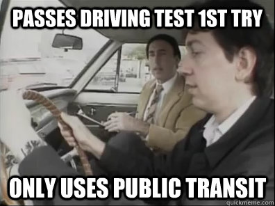 Passes Driving test 1st try only uses public transit - Passes Driving test 1st try only uses public transit  Seattle Driver