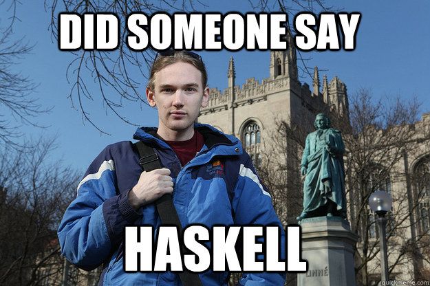 DID SOMEONE SAY HASKELL - DID SOMEONE SAY HASKELL  Badass Louis