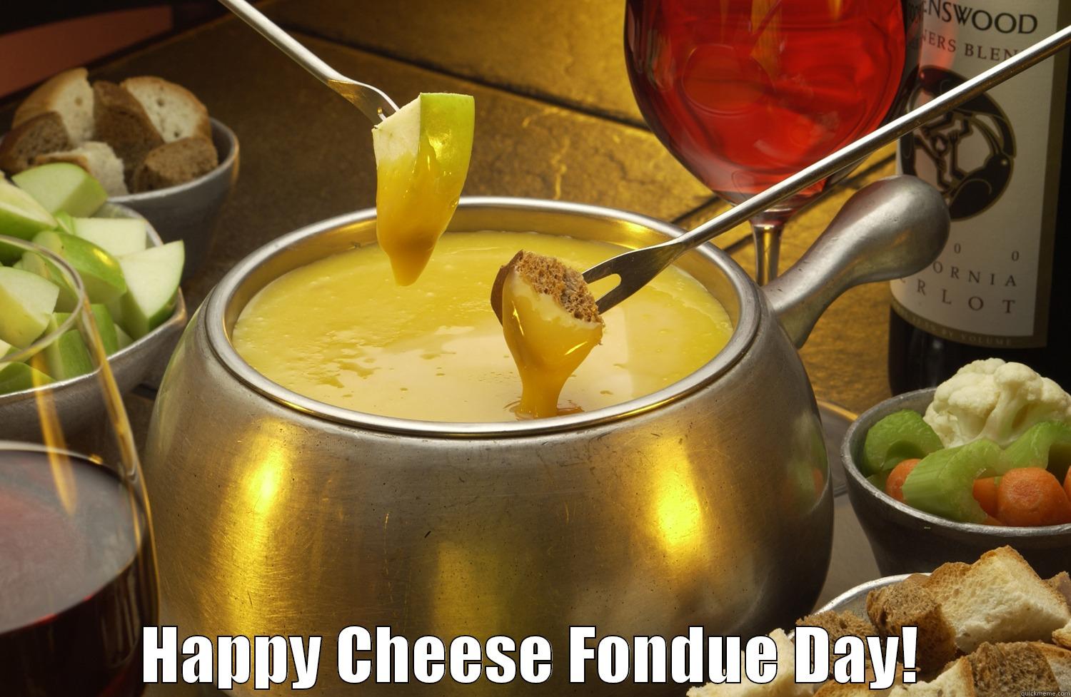 yummy fondue -  HAPPY CHEESE FONDUE DAY! Misc