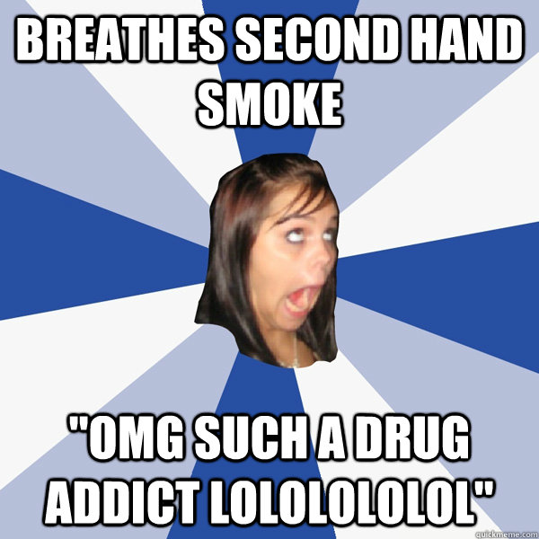 breathes second hand smoke 