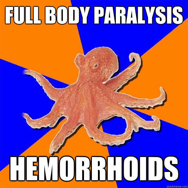 full body paralysis hemorrhoids  Online Diagnosis Octopus